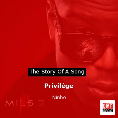 Privilège – Ninho