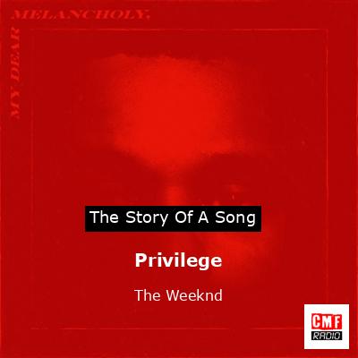 final cover Privilege The Weeknd