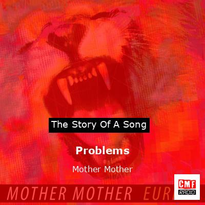 Problems – Mother Mother