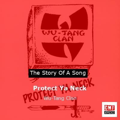 Protect Ya Neck – Wu-Tang Clan