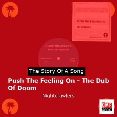 Push The Feeling On – The Dub Of Doom – Nightcrawlers