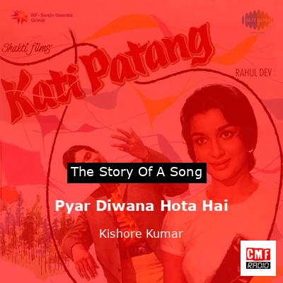 final cover Pyar Diwana Hota Hai Kishore Kumar