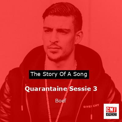 Quarantaine Sessie 3 – Boef