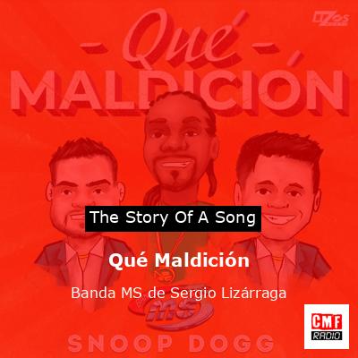 Qué Maldición – Banda MS de Sergio Lizárraga