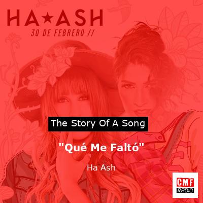 “Qué Me Faltó” – Ha*Ash