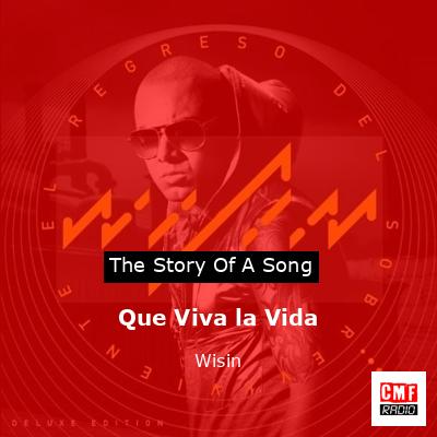 Que Viva la Vida – Wisin