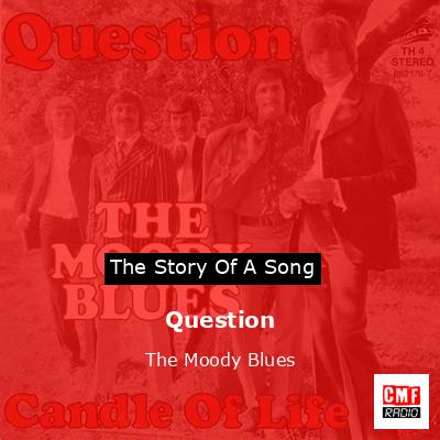 Question – The Moody Blues