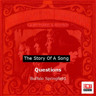 Questions – Buffalo Springfield