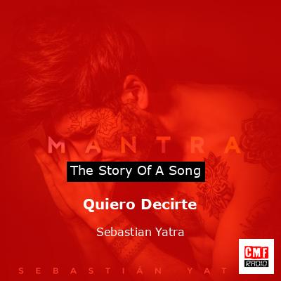 Quiero Decirte – Sebastian Yatra