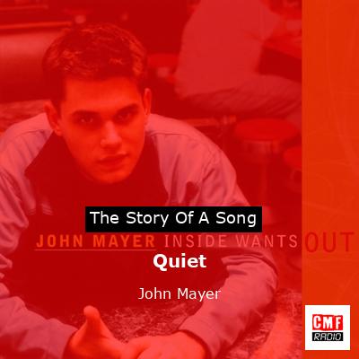 final cover Quiet John Mayer