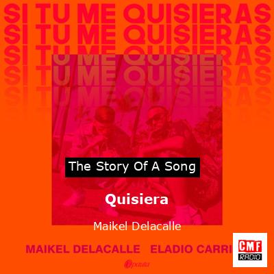 Quisiera – Maikel Delacalle
