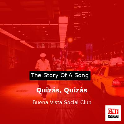 Quizás, Quizás – Buena Vista Social Club