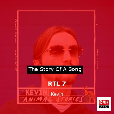 RTL 7 – Kevin