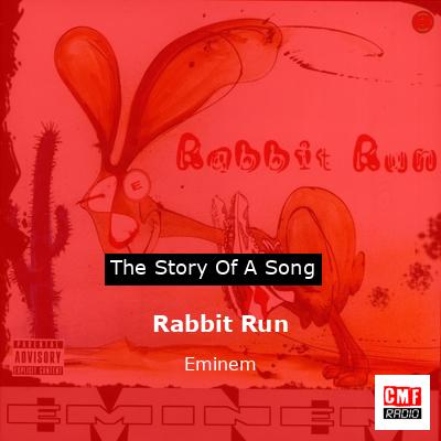 Rabbit Run – Eminem