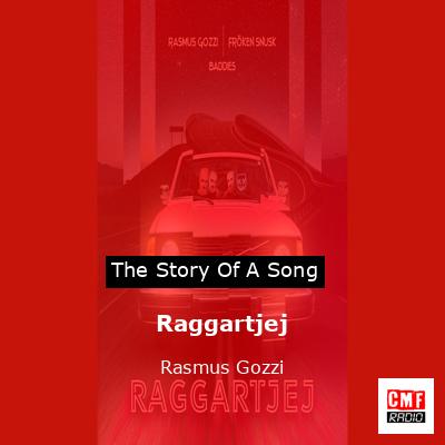 Raggartjej – Rasmus Gozzi