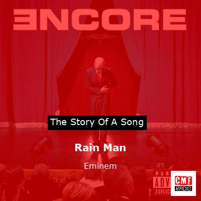 Rain Man – Eminem