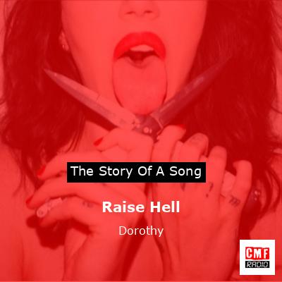 Raise Hell – Dorothy