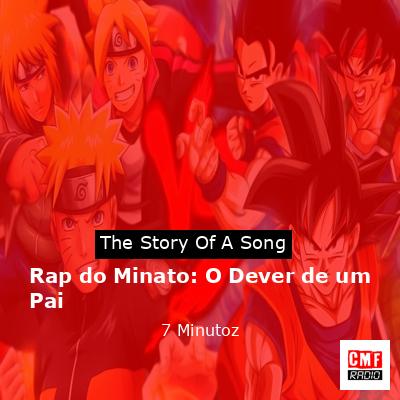 Rap do Minato (Naruto) - O DEVER DE UM PAI