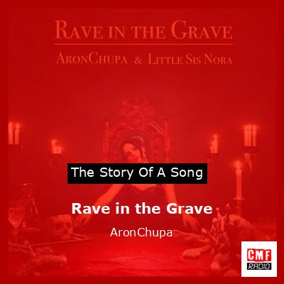 Rave in the Grave – AronChupa