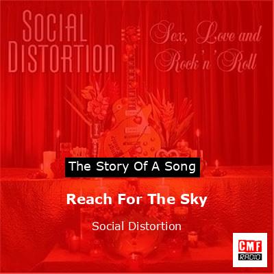 Reach For The Sky – Social Distortion