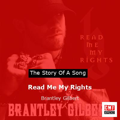 final cover Read Me My Rights Brantley Gilbert