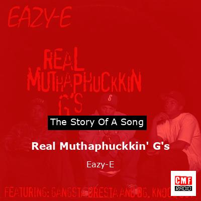 Real Muthaphuckkin’ G’s – Eazy-E