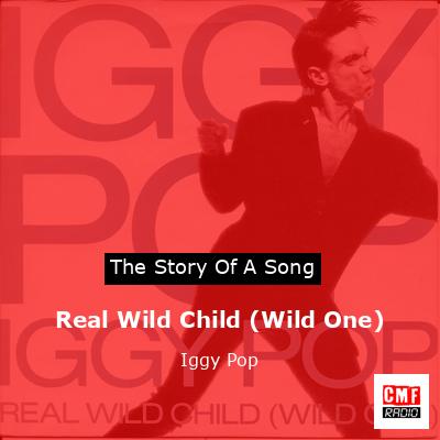 final cover Real Wild Child Wild One Iggy Pop