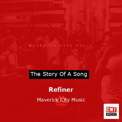 Refiner – Maverick City Music