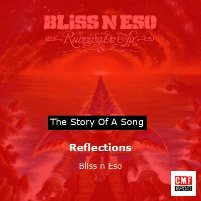 Reflections – Bliss n Eso