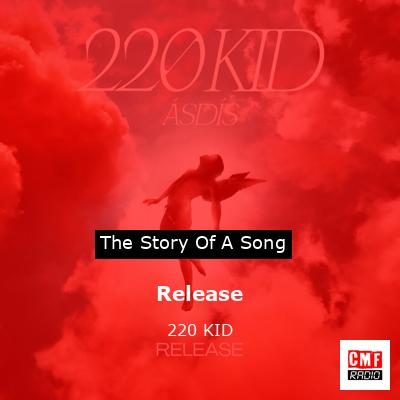 Release – 220 KID