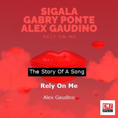 final cover Rely On Me Alex Gaudino