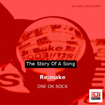 Re:make – ONE OK ROCK
