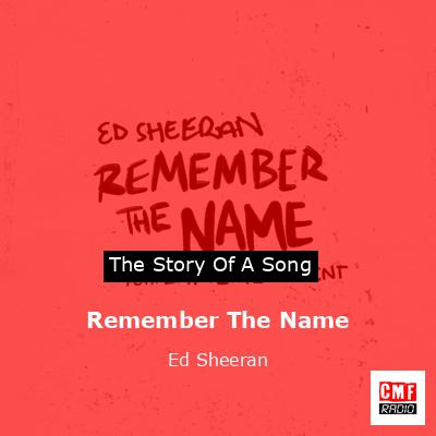 Remember The Name – Ed Sheeran