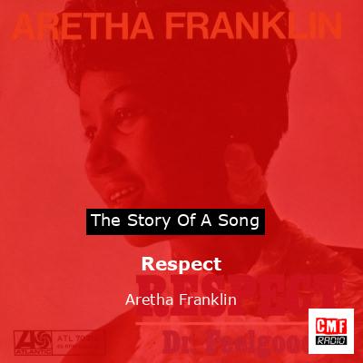 Respect – Aretha Franklin