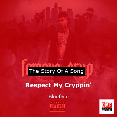 Respect My Cryppin’ – Blueface