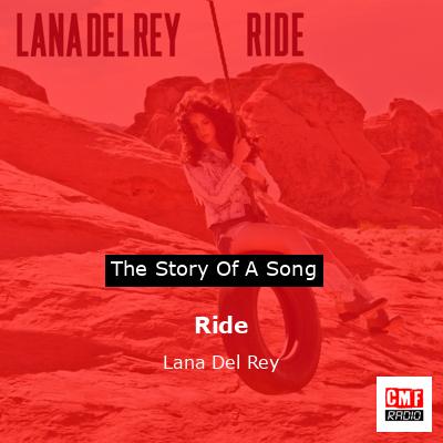final cover Ride Lana Del Rey