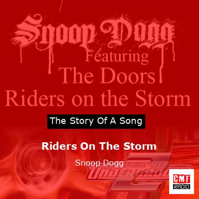final cover Riders On The Storm Snoop Dogg