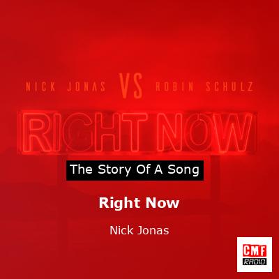 Right Now – Nick Jonas