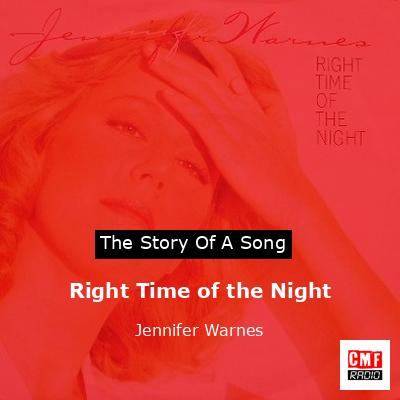 Right Time of the Night – Jennifer Warnes