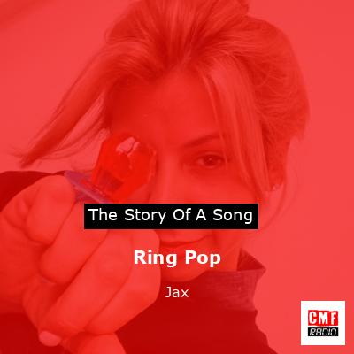 final cover Ring Pop Jax