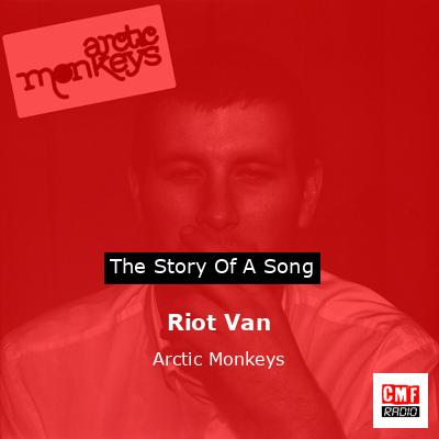 final cover Riot Van Arctic Monkeys