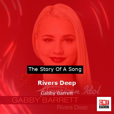 Rivers Deep – Gabby Barrett
