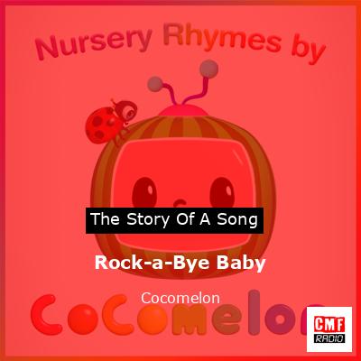 Rock-a-Bye Baby – Cocomelon