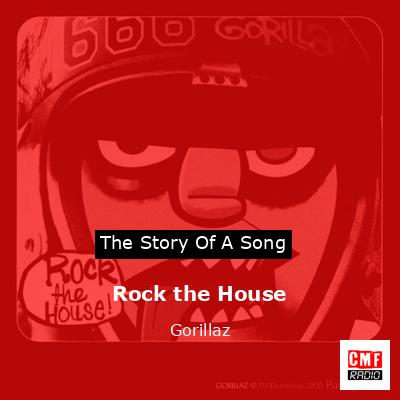 Rock the House – Gorillaz