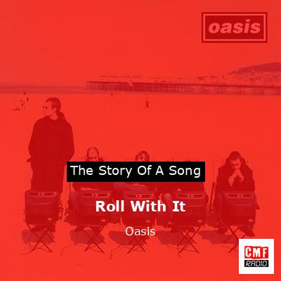 Roll With It – Oasis