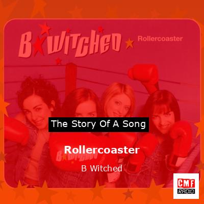 Rollercoaster – B*Witched