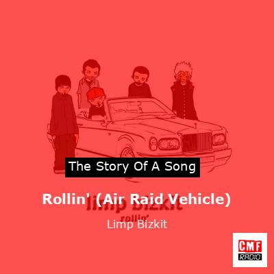 Rollin’ (Air Raid Vehicle) – Limp Bizkit