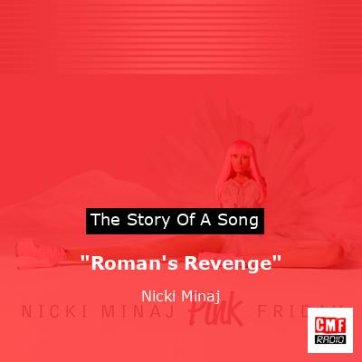 “Roman’s Revenge” – Nicki Minaj
