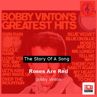 Roses Are Red – Bobby Vinton