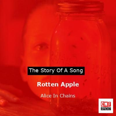 final cover Rotten Apple Alice In Chains